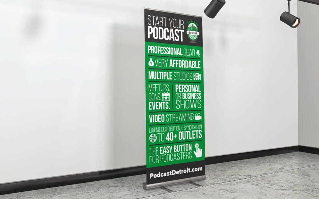Podcast Detroit – Retractable Banners